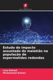 Estudo do impacto assustado do malatião na população de espermatides redondas