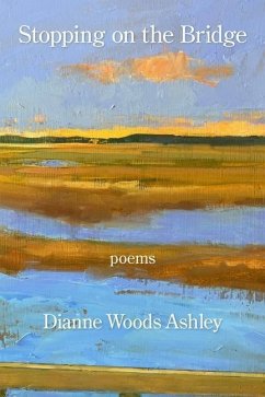 Stopping On the Bridge - Ashley, Dianne Woods