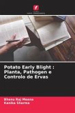 Potato Early Blight : Planta, Pathogen e Controlo de Ervas