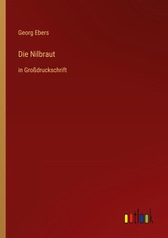 Die Nilbraut - Ebers, Georg