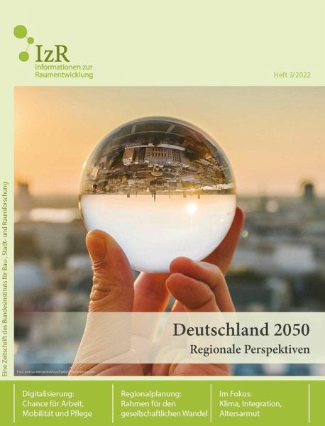 Informationen zur Raumentwicklung 3/2022 (eBook, PDF) Informationen zur Raumentwicklung 3/2022 (eBook, PDF)