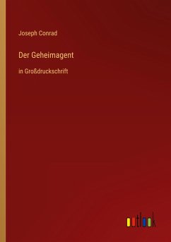 Der Geheimagent - Conrad, Joseph