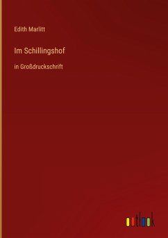 Im Schillingshof - Marlitt, Edith