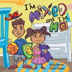 I'm Mixed and I'm Me - Porter, Sarah