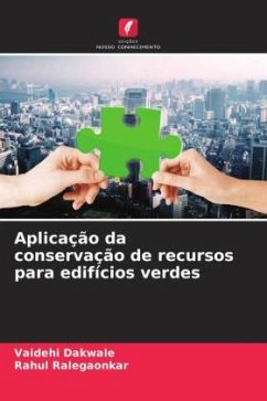 Aplicação da conservação de recursos para edifícios verdes - Dakwale, Vaidehi;Ralegaonkar, Rahul