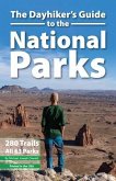 The Dayhiker's Guide to the National Parks