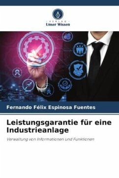 Leistungsgarantie für eine Industrieanlage - Espinosa Fuentes, Fernando Félix