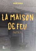 La maison de feu - Partie 2 (eBook, ePUB)