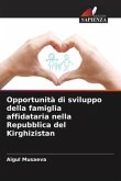 Opportunità di sviluppo della famiglia affidataria nella Repubblica del Kirghizistan
