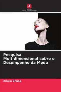 Pesquisa Multidimensional sobre o Desempenho da Moda - Zhang, Xinxin