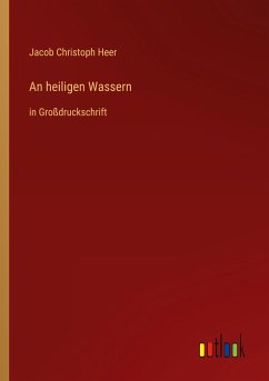 An heiligen Wassern - Heer, Jacob Christoph