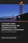 L'impatto della liberalizzazione del commercio sulla performance economica