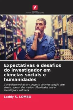Expectativas e desafios do investigador em ciências sociais e humanidades