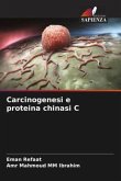 Carcinogenesi e proteina chinasi C