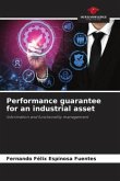 Performance guarantee for an industrial asset