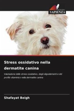 Stress ossidativo nella dermatite canina - Beigh, Shafayat