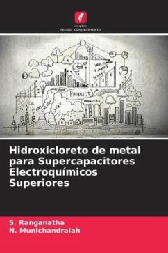 Hidroxicloreto de metal para Supercapacitores Electroquímicos Superiores - Ranganatha, S.;Munichandraiah, N.