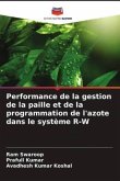 Performance de la gestion de la paille et de la programmation de l'azote dans le système R-W