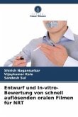 Entwurf und In-vitro-Bewertung von schnell auflösenden oralen Filmen für NRT