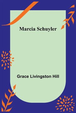 Marcia Schuyler - Livingston Hill, Grace