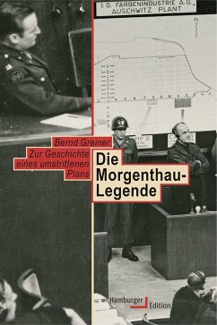 Die Morgenthau-Legende - Greiner, Bernd