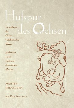 Hufspur des Ochsen - Sheng Yen, Chan-Meister