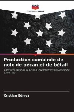 Production combinée de noix de pécan et de bétail - Gómez, Cristian