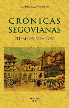 Cover Crónicas segovianas : (tiempos pasados)