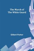 The March of the White Guard