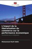 L'impact de la libéralisation du commerce sur la performance économique