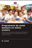 Programmes de santé dentaire en milieu scolaire