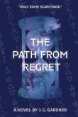 The Path From Regret