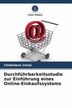 Durchführbarkeitsstudie zur Einführung eines Online-Einkaufssystems - Umeji, Chidiebere