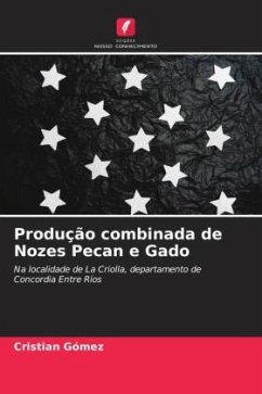Produção combinada de Nozes Pecan e Gado - Gómez, Cristian