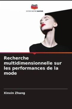 Recherche multidimensionnelle sur les performances de la mode - Zhang, Xinxin