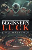 Beginner's Luck (eBook, ePUB)