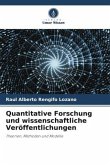 Quantitative Forschung und wissenschaftliche Veröffentlichungen