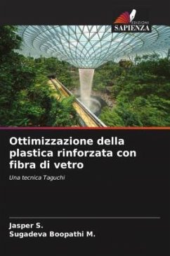 Ottimizzazione della plastica rinforzata con fibra di vetro - S., Jasper;M., Sugadeva Boopathi