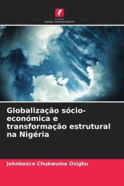 Globalização sócio-económica e transformação estrutural na Nigéria - Ozigbu, Johnbosco Chukwuma