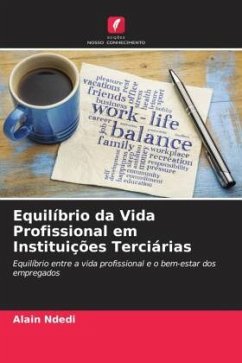 Equilíbrio da Vida Profissional em Instituições Terciárias - Ndedi, Alain