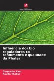 Influência dos bio reguladores no rendimento e qualidade da Phalsa