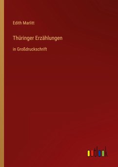Thüringer Erzählungen - Marlitt, Edith