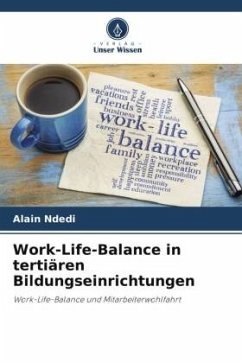 Work-Life-Balance in tertiären Bildungseinrichtungen - Ndedi, Alain