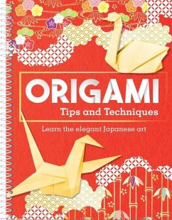 Origami Tips and Techniques - Publications International Ltd