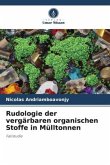 Rudologie der vergärbaren organischen Stoffe in Mülltonnen