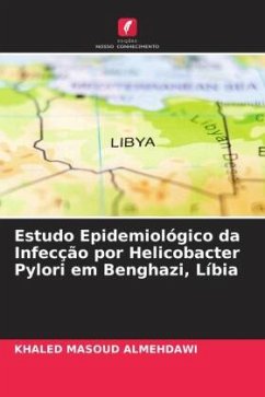 Estudo Epidemiológico da Infecção por Helicobacter Pylori em Benghazi, Líbia - ALMEHDAWI, KHALED MASOUD