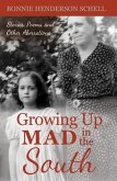 Growing Up Mad in the South (eBook, ePUB)