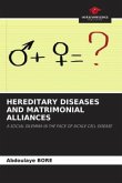 HEREDITARY DISEASES AND MATRIMONIAL ALLIANCES