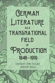 German Literature as a Transnational Field of Production, 1848-1919