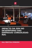 IMPACTO DA GRH NO DESEMPENHO DAS EMPRESAS CONGOLESAS-RDC